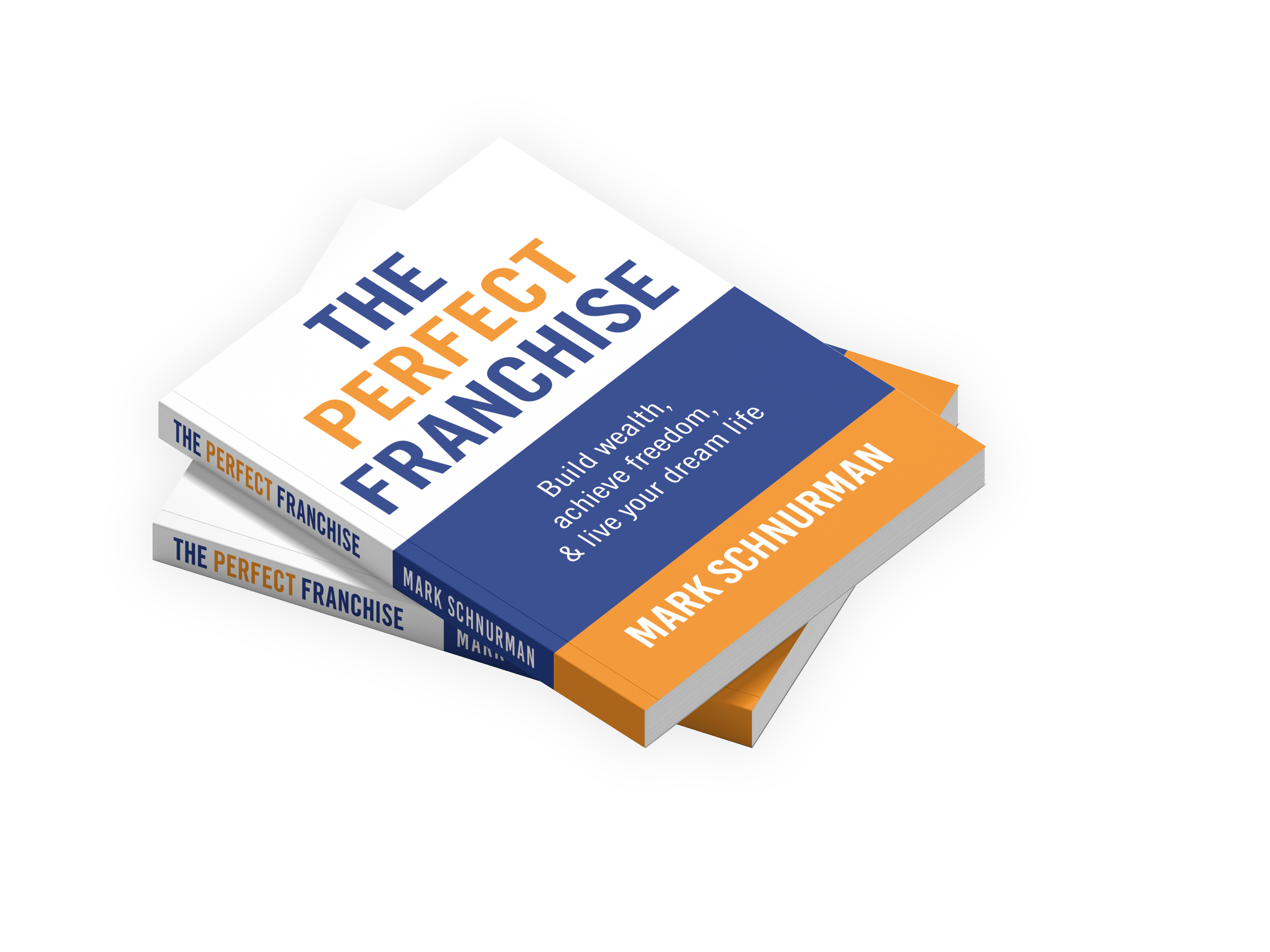The Perfect Franchise Book by Mark Schnurman transparent The Perfect Franchise Book by Mark Schnurman transparent